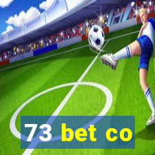 73 bet co